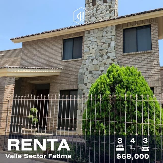 RENTA CASA EN VALLE SECTOR FATIMA